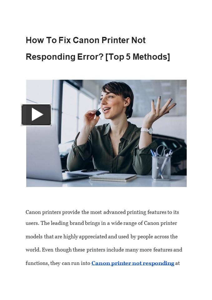Ppt How To Fix Canon Printer Not Responding Error Powerpoint Presentation Free To Download 2641
