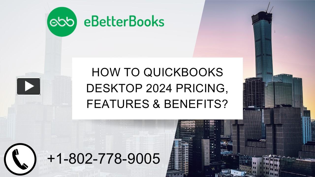 PPT QuickBooks Desktop 2025 Latest Features, Pricing and Benefits