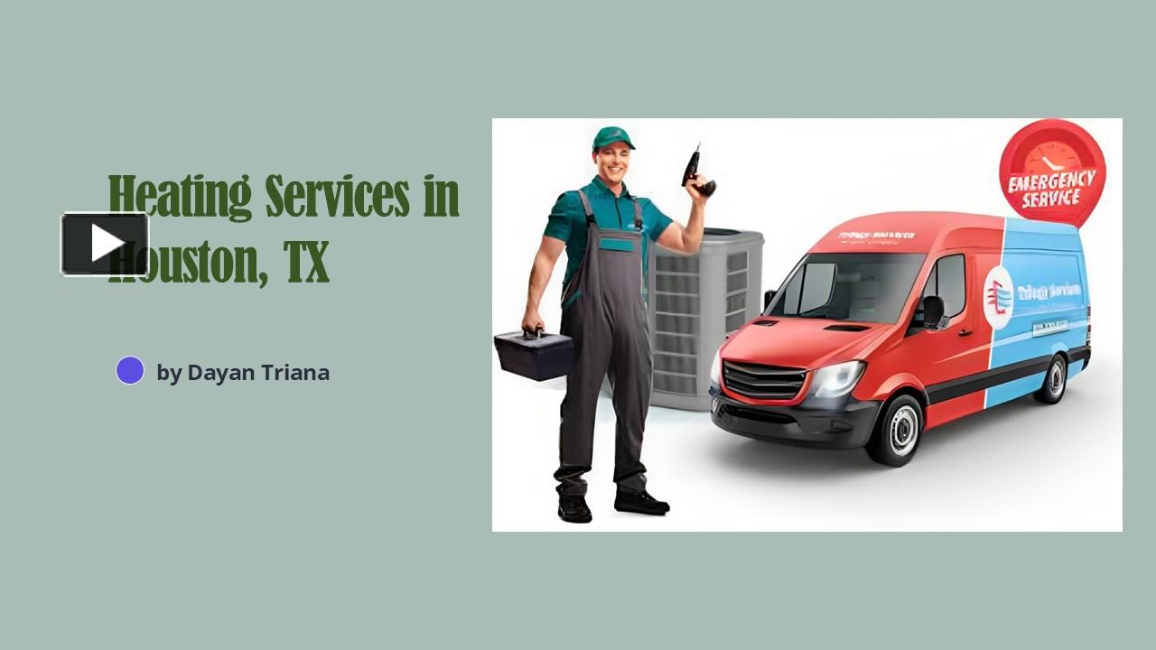 Ppt Heating Services In Houston Tx Powerpoint Presentation Free To