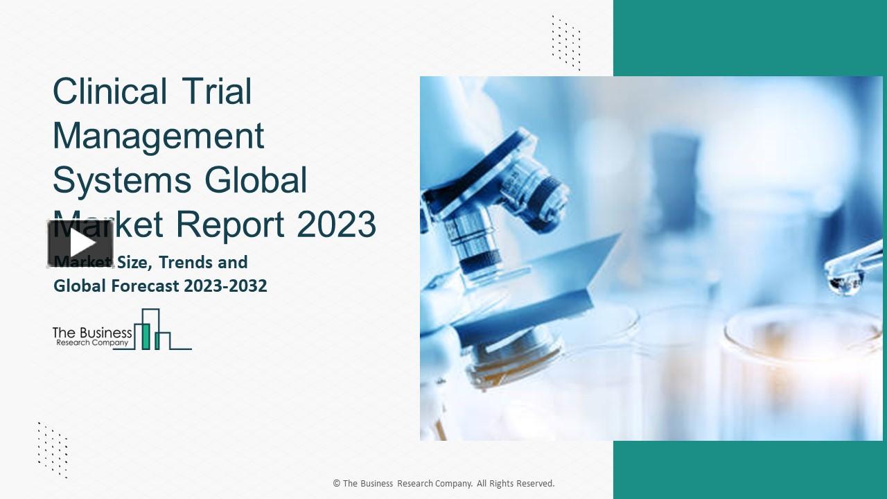 PPT Clinical Trial Management Systems Market Size Share Trends And