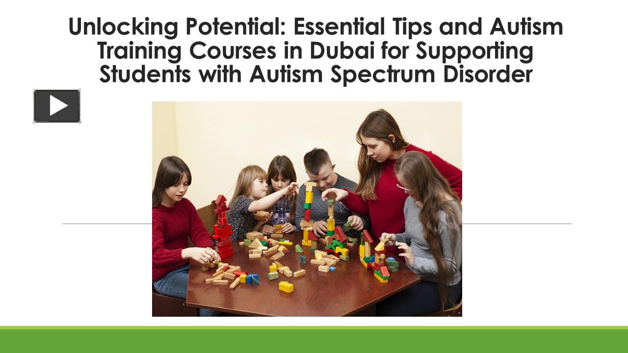 PPT – Unlocking Potential: Essential Tips And Autism Training Courses ...