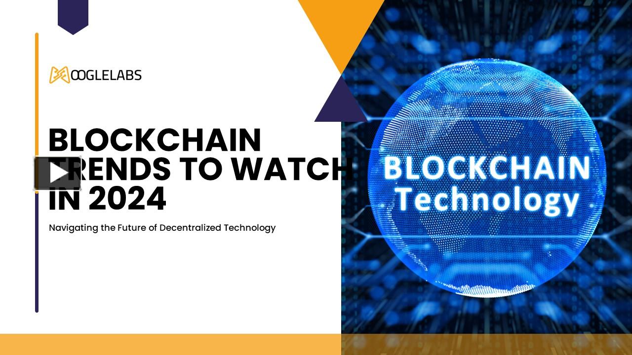 Ppt Blockchain Trends To Watch In Powerpoint Presentation Free