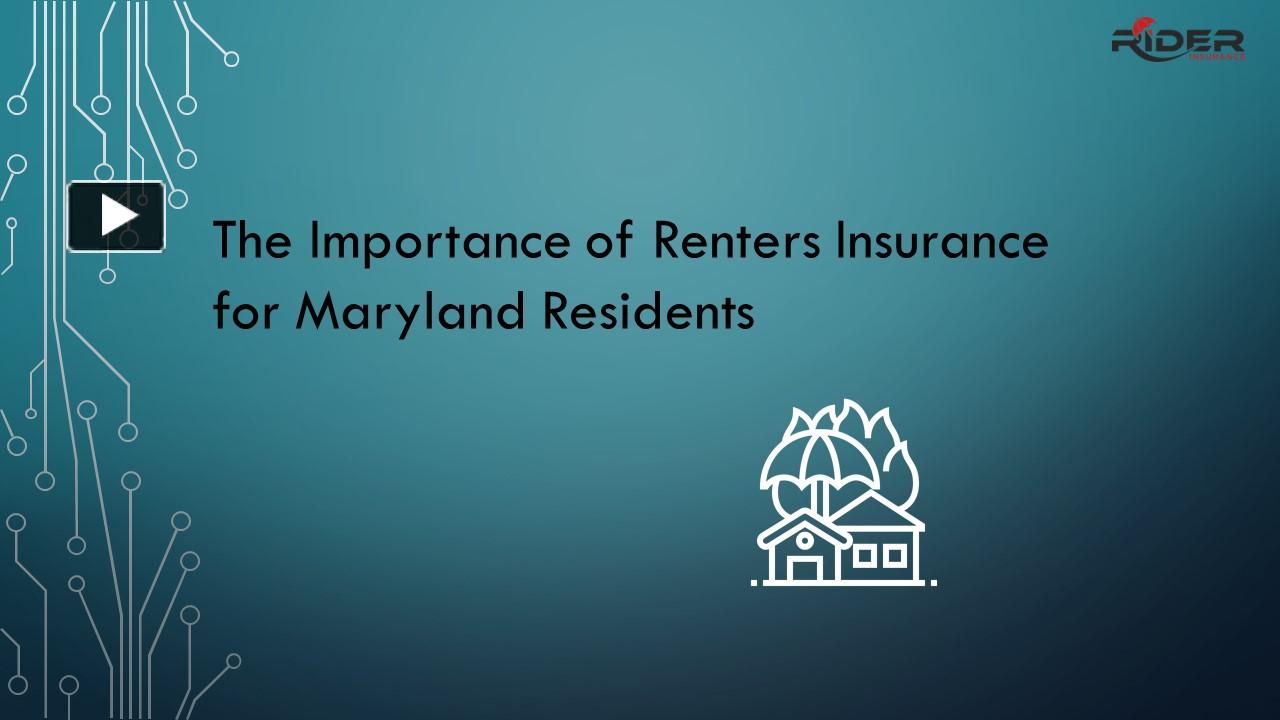 PPT – The Importance Of Renters Insurance For Maryland PowerPoint ...