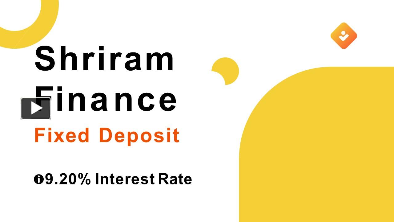 PPT Invest In Fixed Deposit Online Shriram Finance PowerPoint