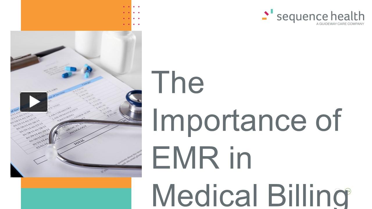 Ppt The Importance Of Emr In Medical Billing Powerpoint Presentation Free To Download Id