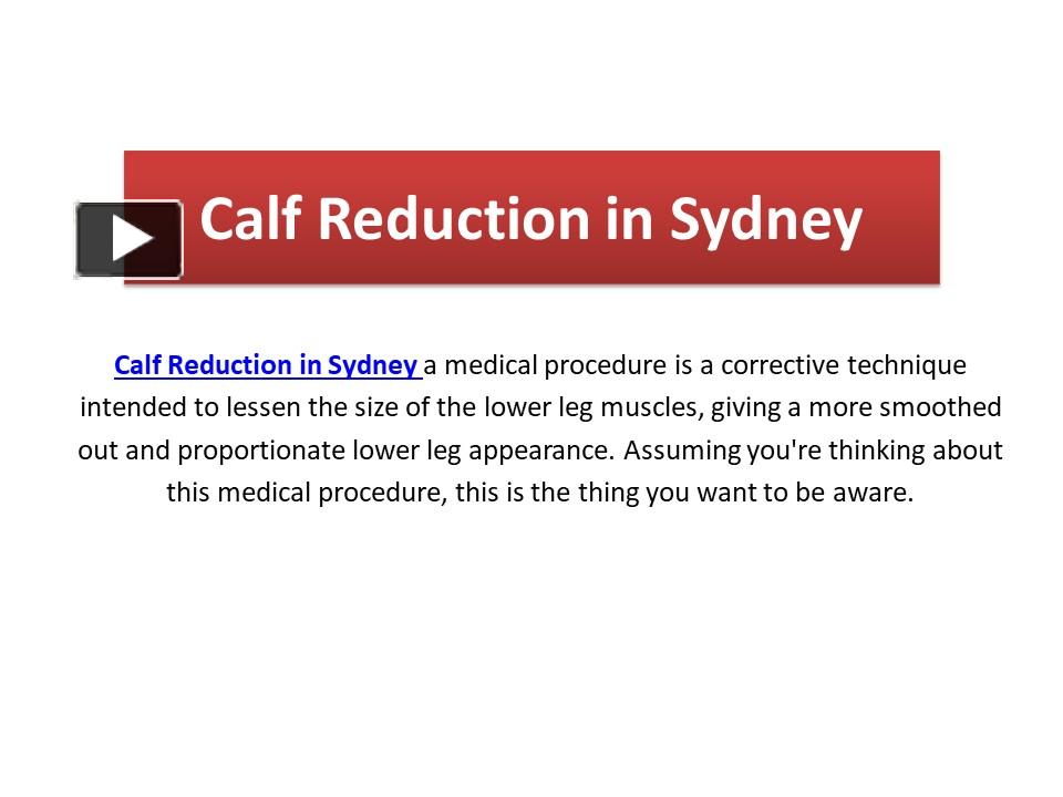 Ppt Calf Reduction In Sydney Powerpoint Presentation Free To