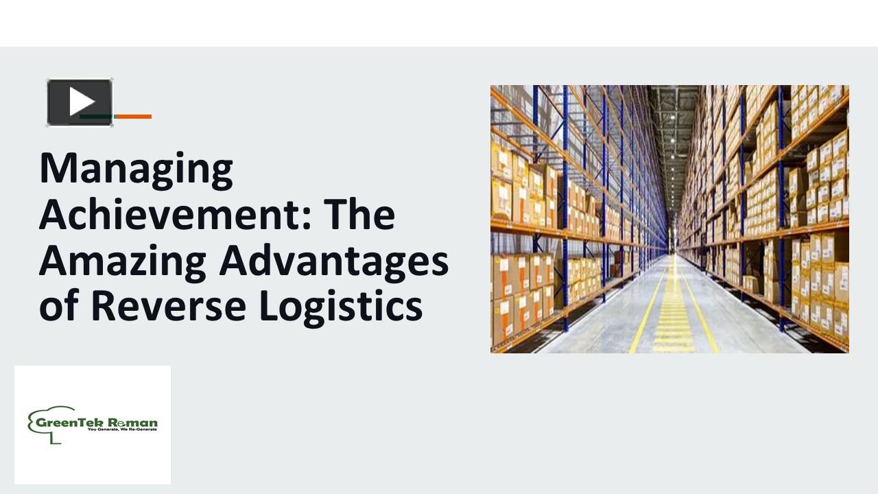 ppt-managing-achievement-the-amazing-advantages-of-reverse-logistics