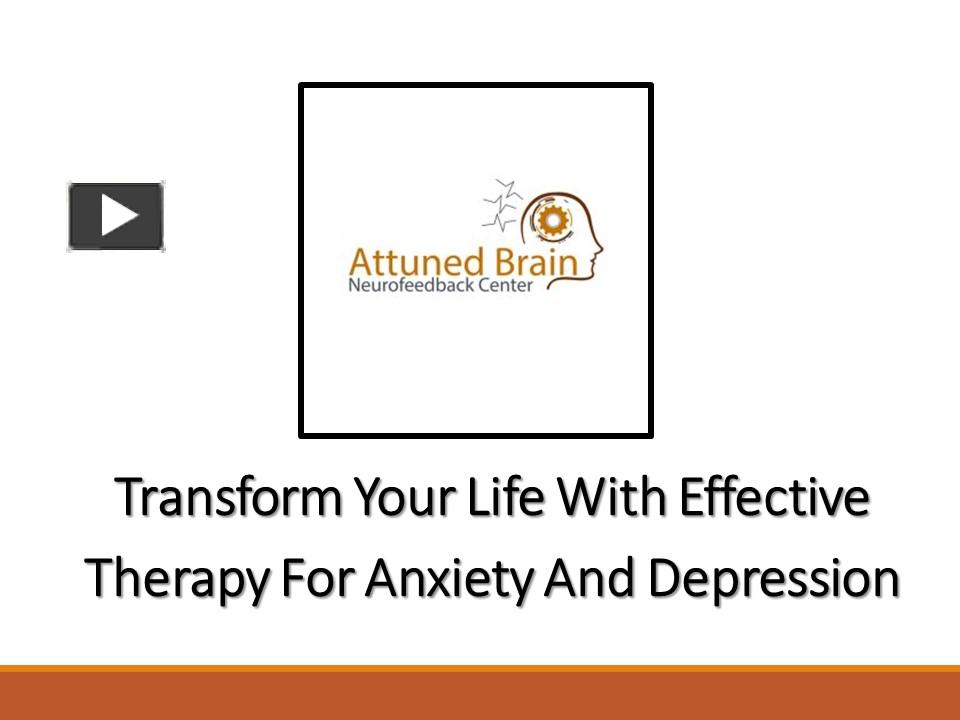 Ppt Effective Therapy For Anxiety And Depression To Restore Your Well