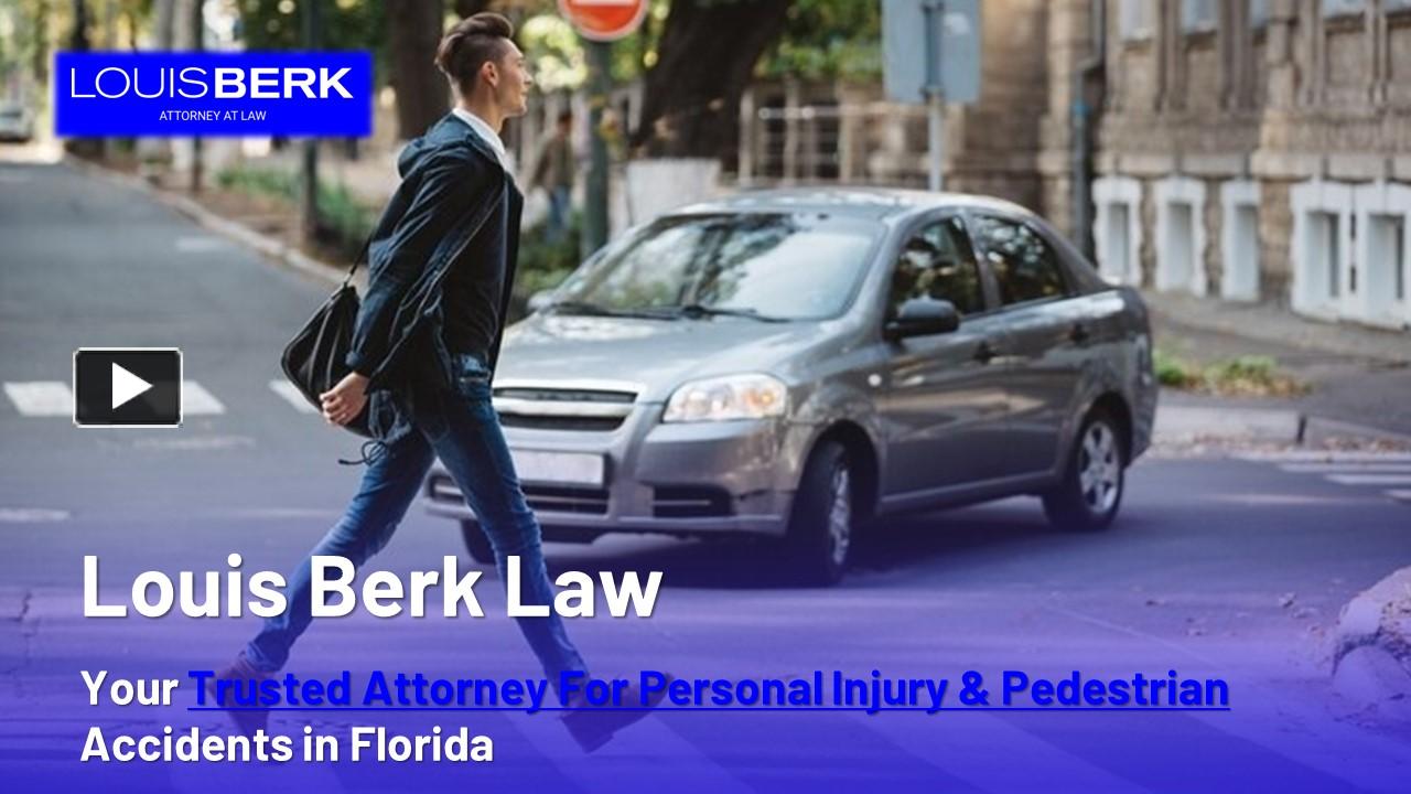 Ppt Trusted Attorney For Personal Injury And Pedestrian Accidents In Florida Powerpoint