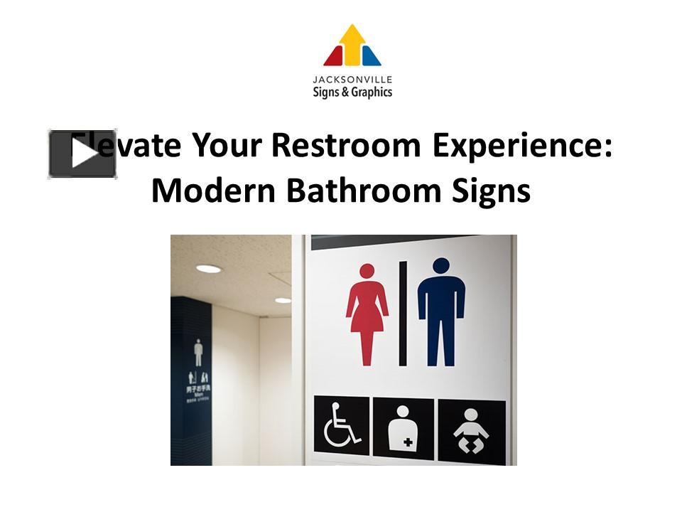 Ppt Elevate Your Restroom Experience Modern Bathroom Signs