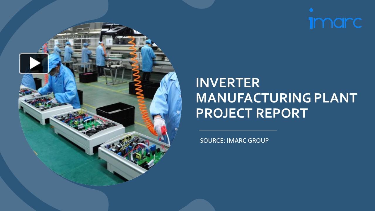 PPT – Setting Up A Successful Inverter Manufacturing Unit: DPR ...