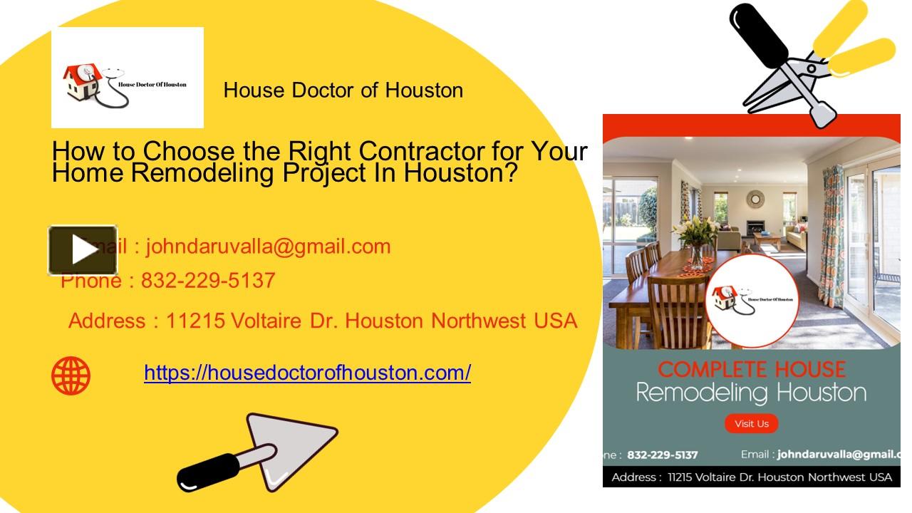 Ppt How To Choose The Right Contractor For Your Home Remodeling Project In Houston Powerpoint 7404