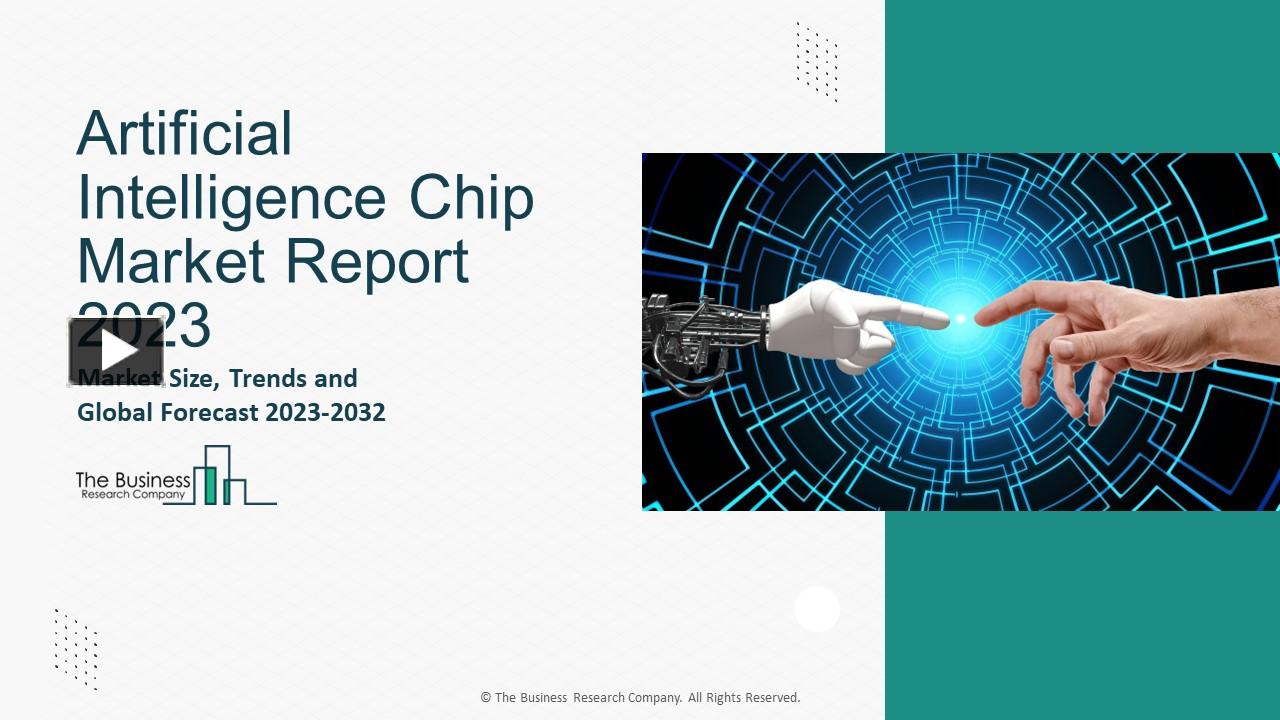 PPT Artificial Intelligence Chip Market Outlook Business