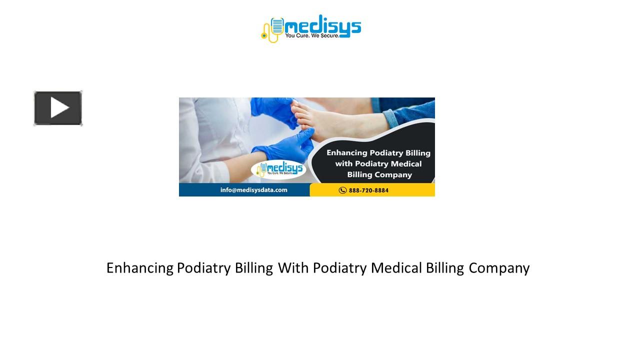 PPT – Enhancing Podiatry Billing With Podiatry Medical Billing Company ...