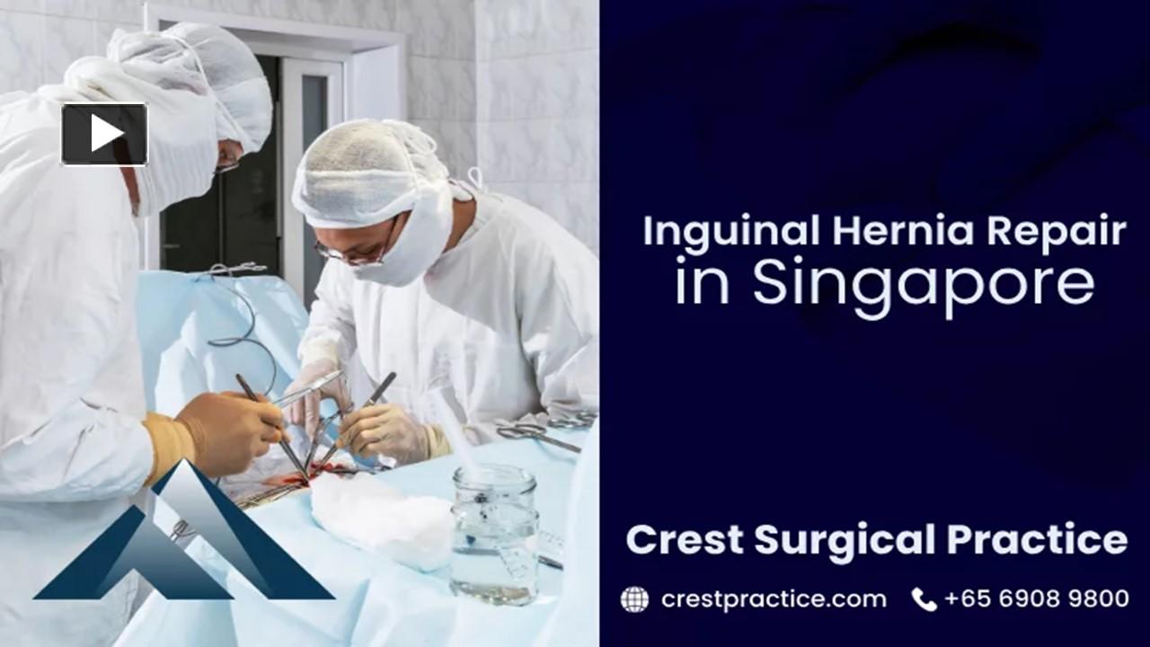 Ppt Swift Solutions Inguinal Hernia Repair In Singapore With Minimal