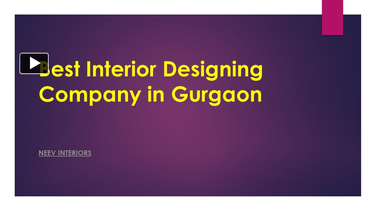 Ppt Best Interior Designing Company In Gurgaon Powerpoint