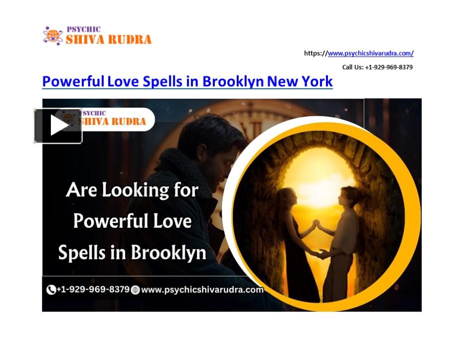 Ppt Powerful Love Spells In Brooklyn New York Powerpoint Presentation