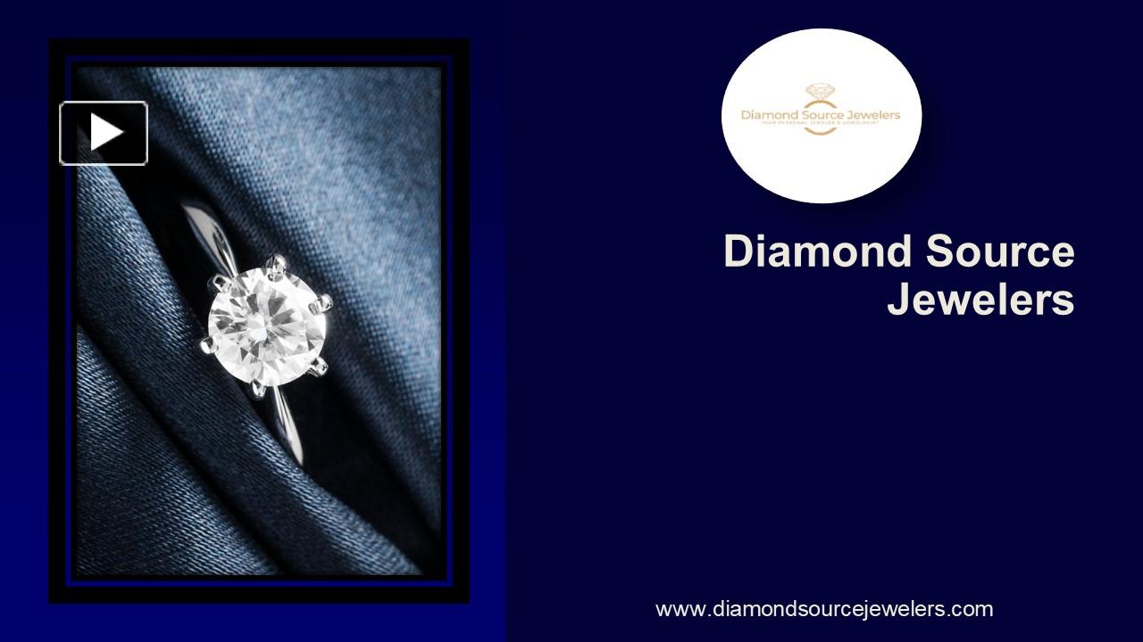 PPT – The Essence of Diamond Engagement Rings_DiamondSourceJewelers 