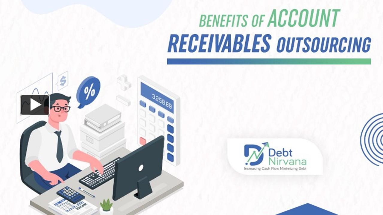 PPT Benefits Of Account Receivables Outsourcing PowerPoint