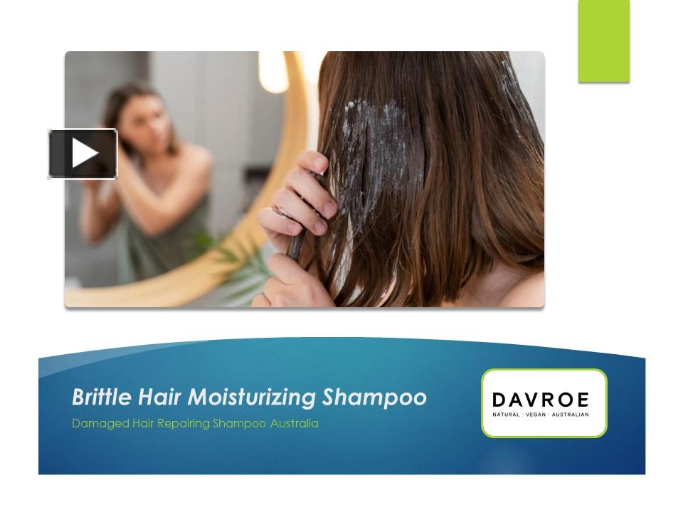 Ppt Brittle Hair Moisturizing Shampoo Powerpoint Presentation Free To Download Id 984542 1857