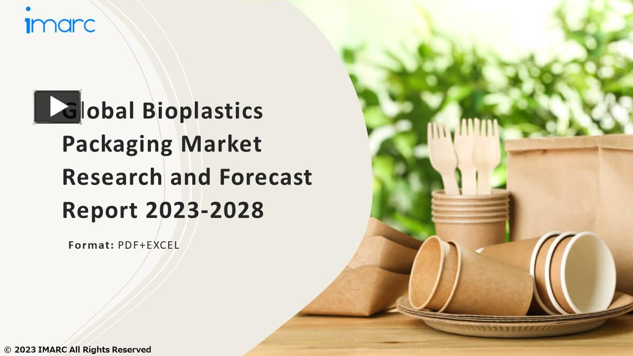 PPT – Bioplastics Packaging Market PPT: Growth, Outlook, Demand ...