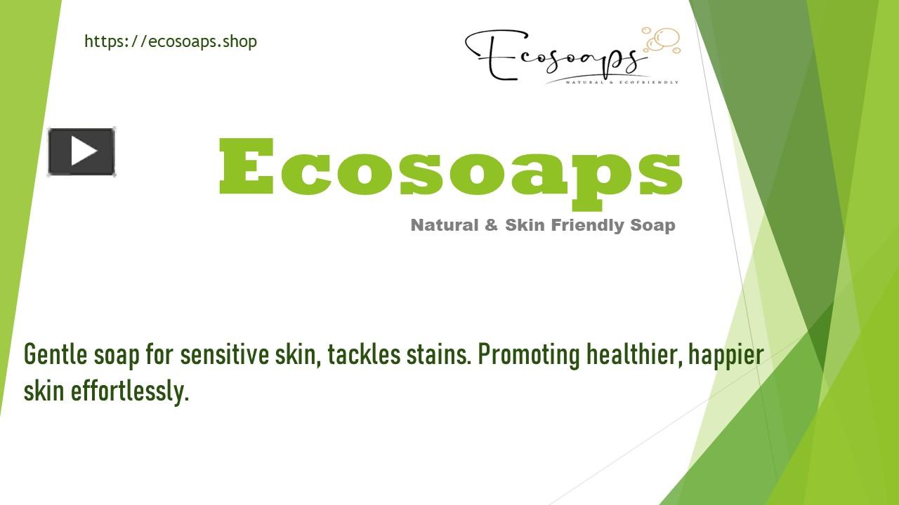 PPT Natural And Eco Friendly Soaps PowerPoint Presentation Free To