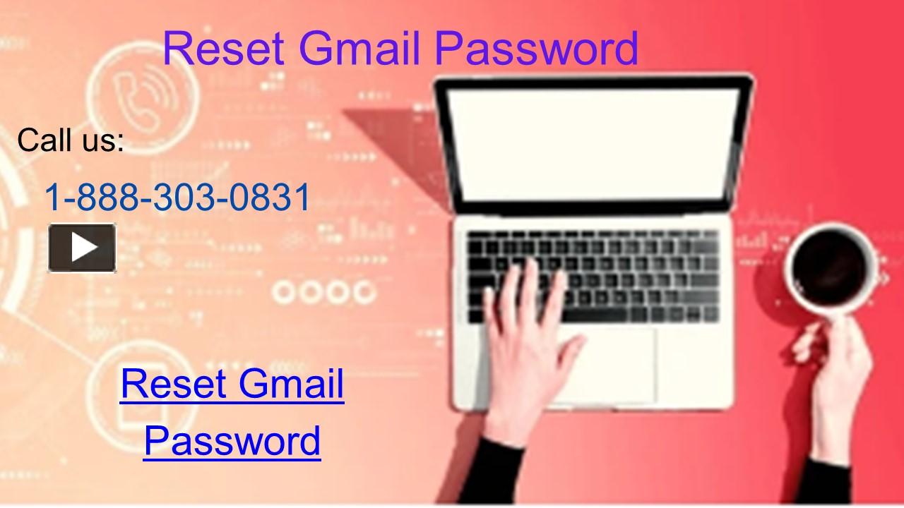 ppt-reset-gmail-password-powerpoint-presentation-free-to-download