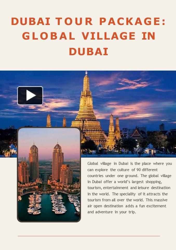 Ppt Dubai Tour Package Global Village In Dubai Powerpoint Presentation Free To Download 3854