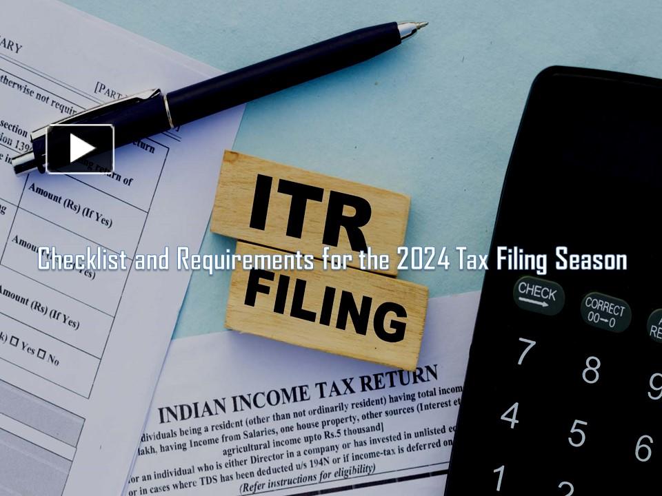 PPT Checklist and Requirements for the 2024 Tax Filing Season