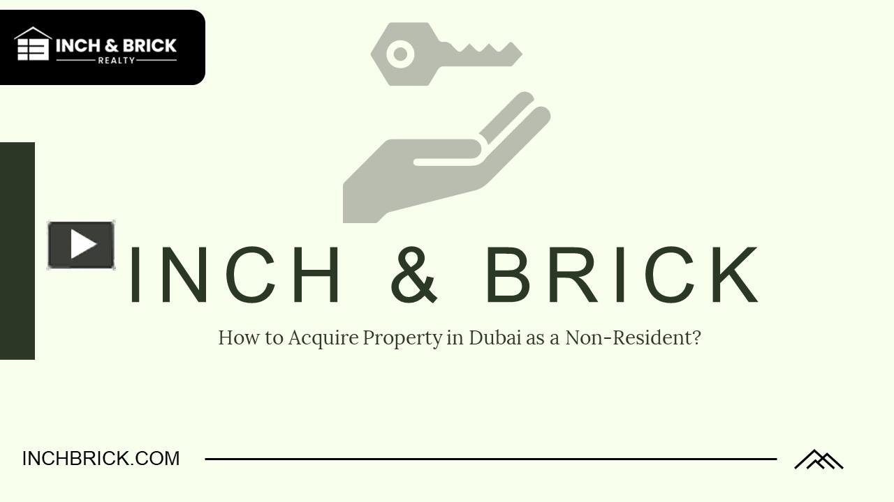 Ppt How To Acquire Property In Dubai As A Non Resident Powerpoint