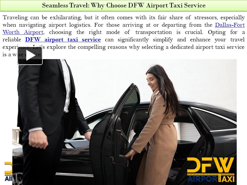 Ppt Choosing A Dfw Airport Cab Service From Dfw Airportaxi Powerpoint Presentation Free To 8193