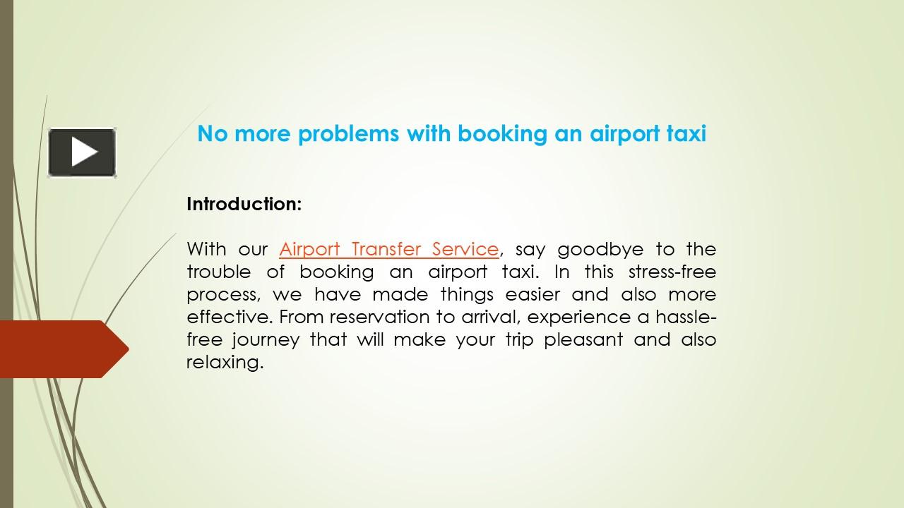 Ppt No More Problems With Booking An Airport Taxi Powerpoint Presentation Free To Download 7471