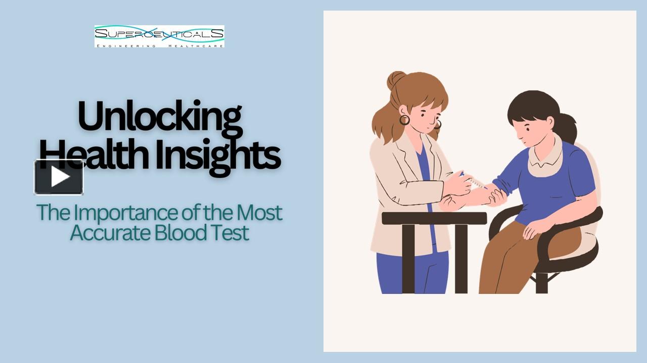 PPT – Unlocking Health Insights: The Importance Of The Most Accurate ...