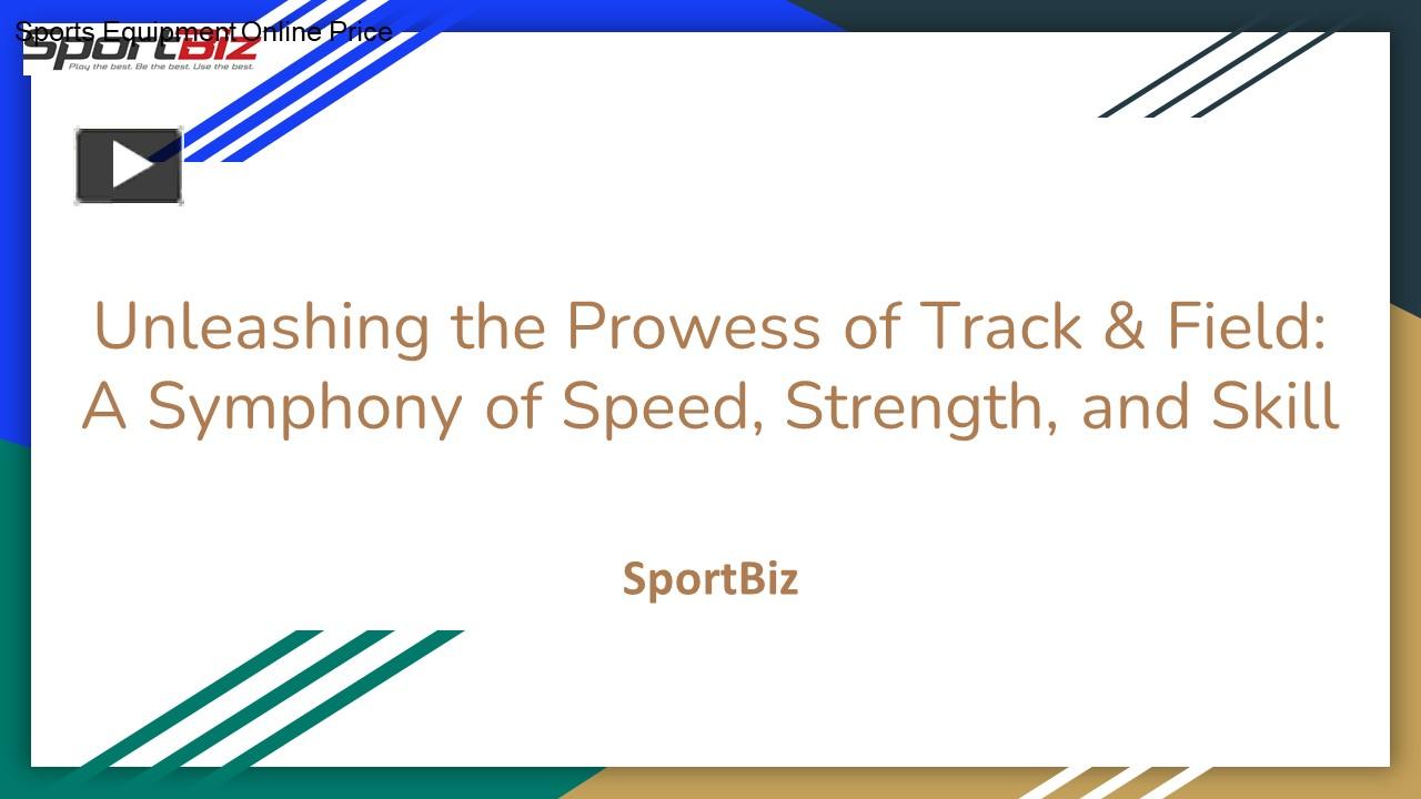 Ppt Unleashing The Prowess Of Track Field A Symphony Of Speed