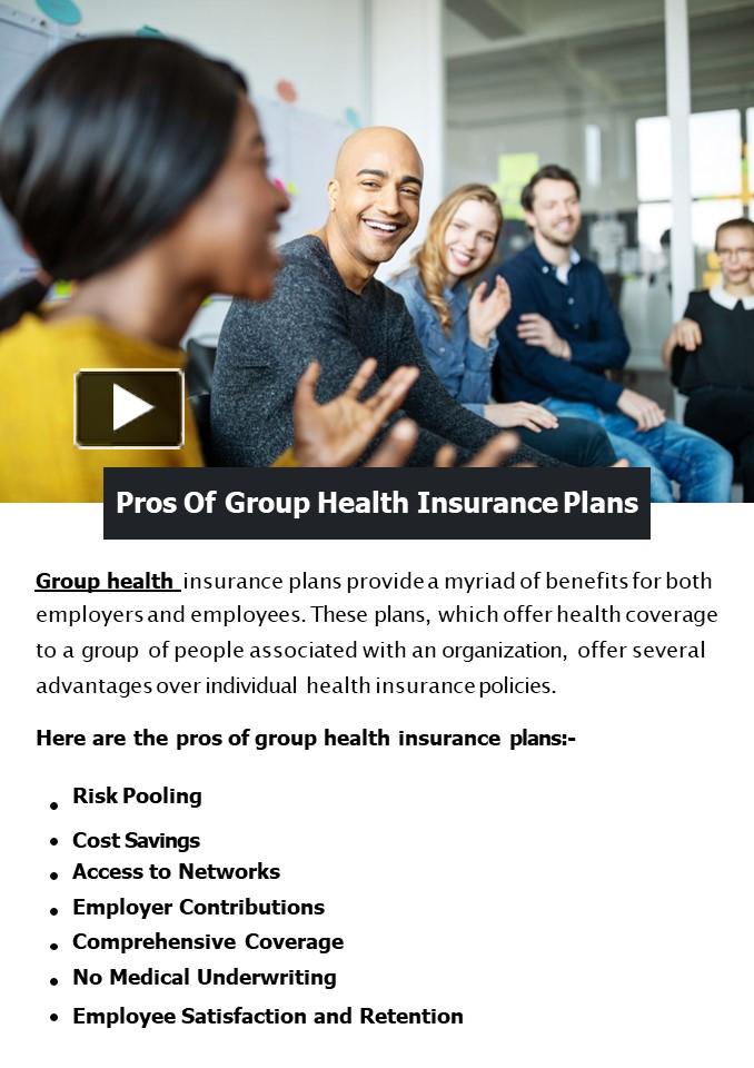 Ppt Pros Of Group Health Insurance Plans Powerpoint Presentation Free To Download Id 2836