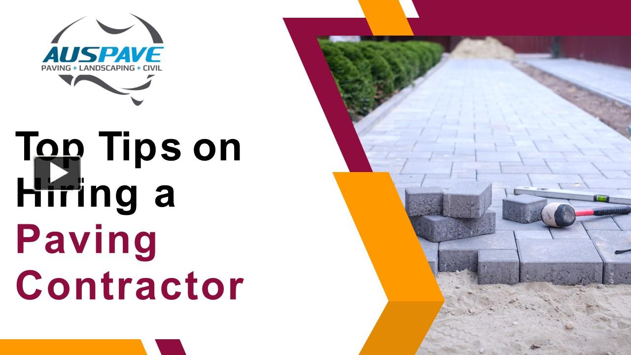 Ppt Top Tips On Hiring A Paving Contractor Powerpoint Presentation