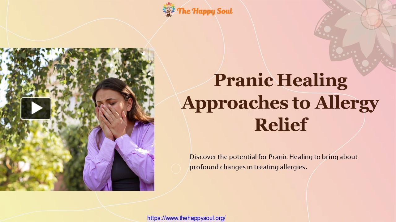 PPT Pranic Healing Approaches To Allergy Relief PowerPoint