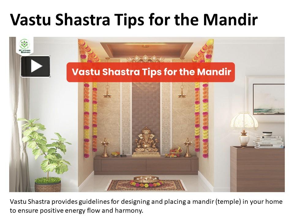 Ppt Vastu Shastra Tips For The Mandir Powerpoint Presentation Free