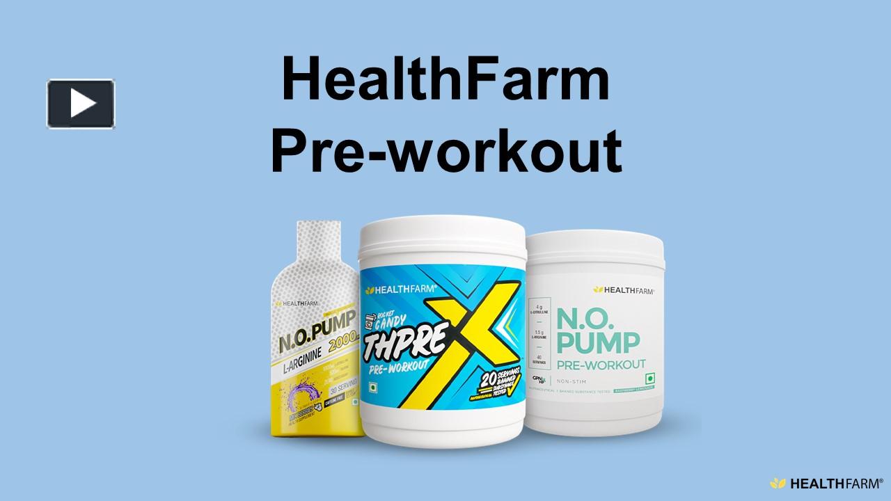 PPT – HealthFarm Pre-workout PowerPoint Presentation | Free To Download ...