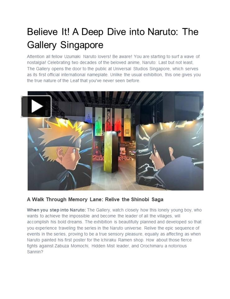 PPT – Believe It! A Deep Dive into Naruto: The Gallery Singapore 