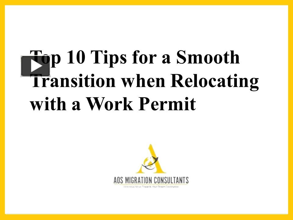 PPT Top 10 Tips For A Smooth Transition When Relocating With A Work