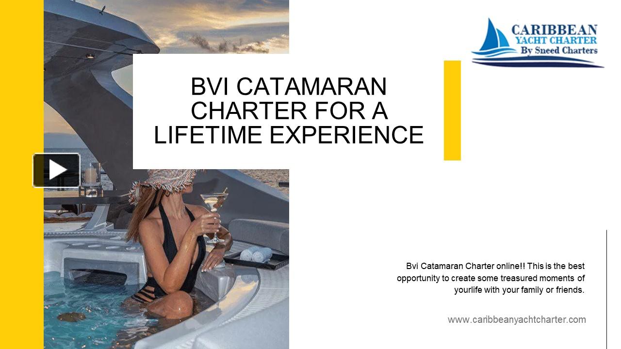 PPT – Bvi Catamaran Charter For A Lifetime Experience PowerPoint ...