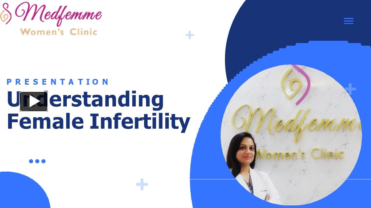 Ppt Understanding Female Infertility Powerpoint Presentation Free