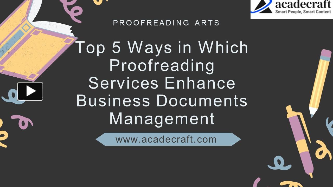 Ppt Top Ways In Which Proofreading Services Enhance Business