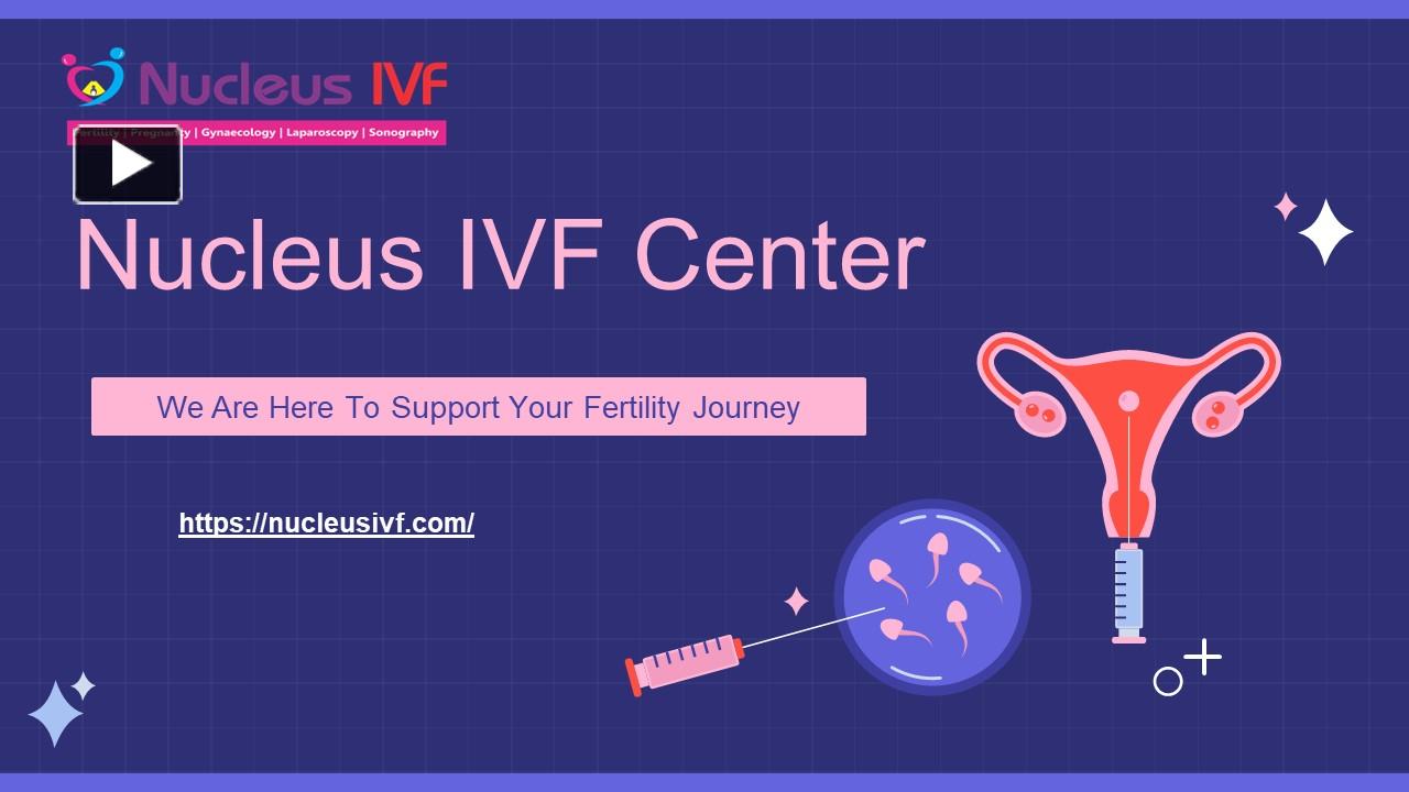 PPT In Vitro Fertilization IVF PowerPoint Presentation Free To