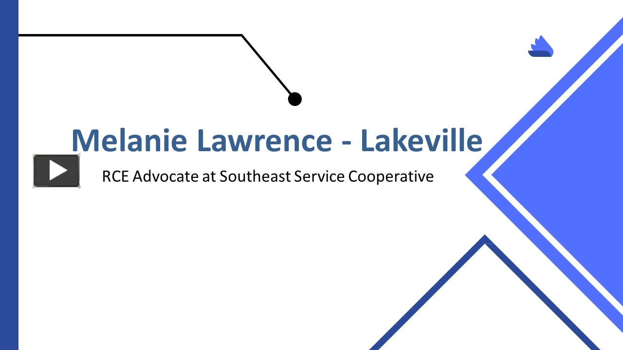 Ppt – Melanie Lawrence - Lakeville - A Captivating Representative 