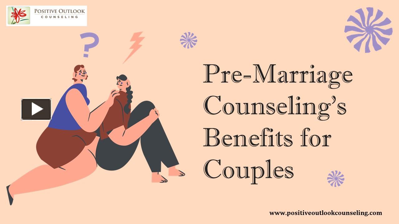 Ppt Pre Marriage Counselings Benefits For Couples Powerpoint