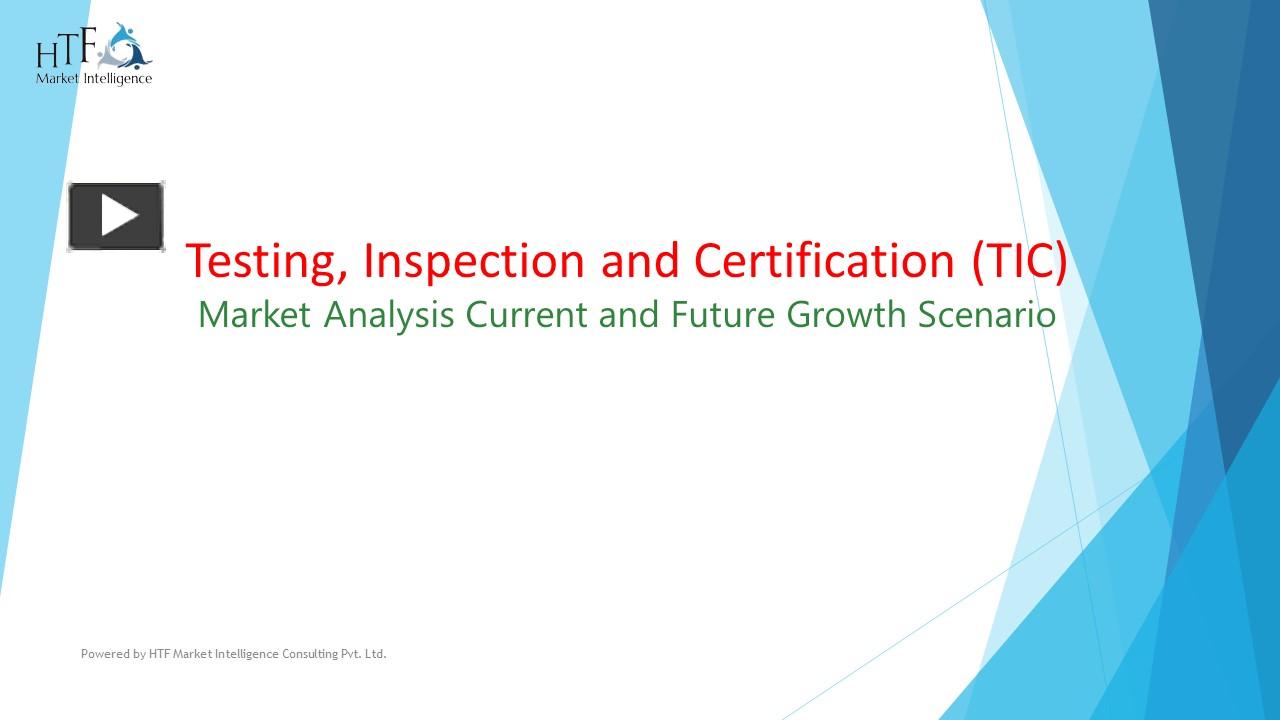 PPT – Testing, Inspection And Certification (TIC) PowerPoint ...