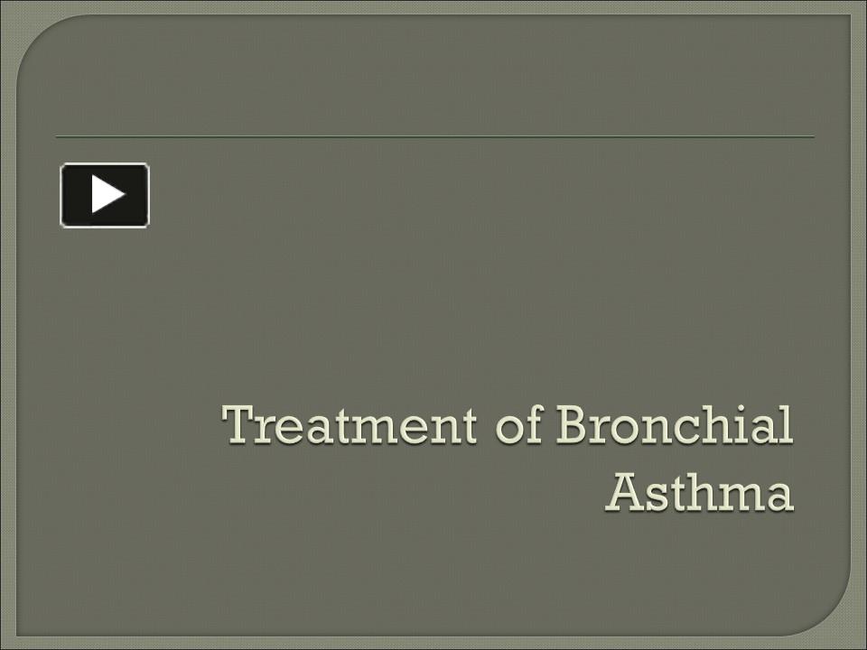 Ppt Presentation On Treatment Of Bronchial Asthma Jindal Chest Clinic Powerpoint