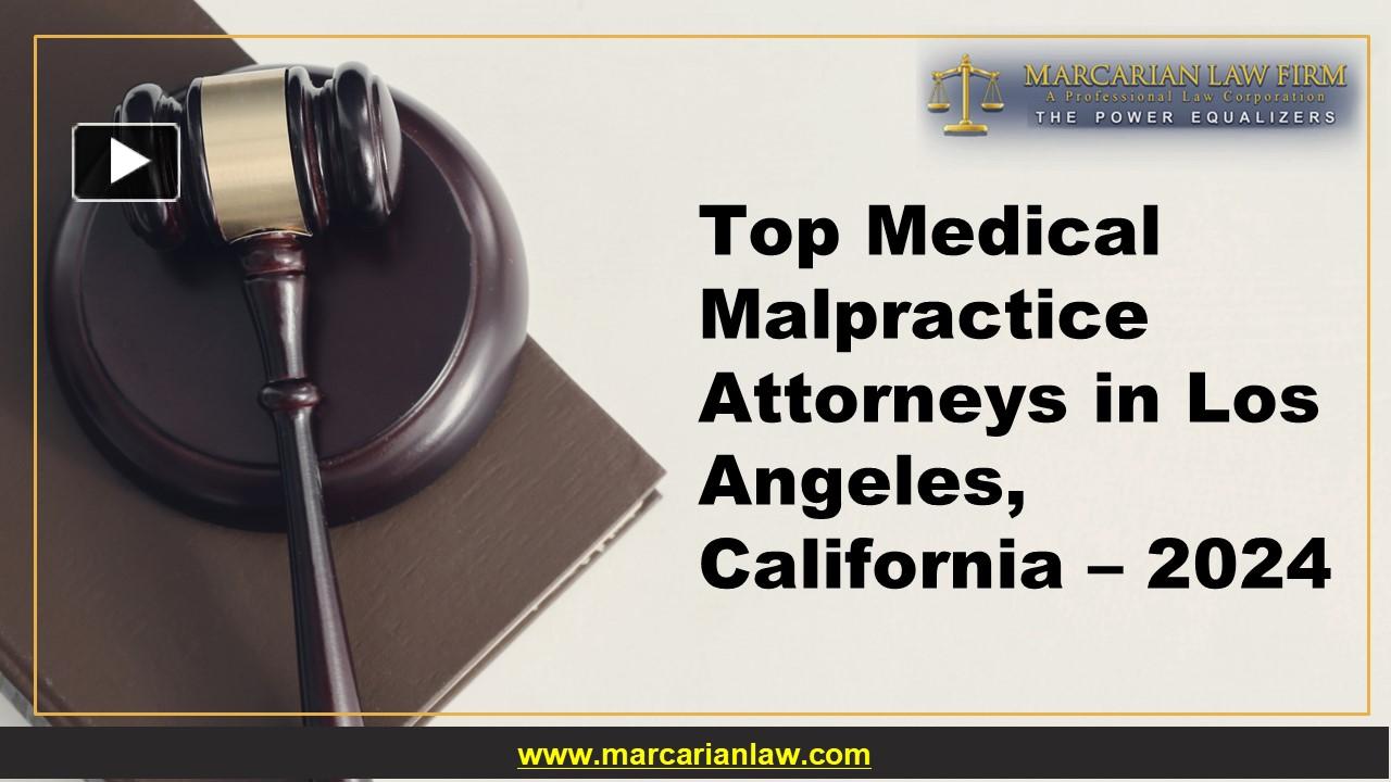 Ppt Top Medical Malpractice Attorneys In Los Angeles California 2024 Powerpoint 1280